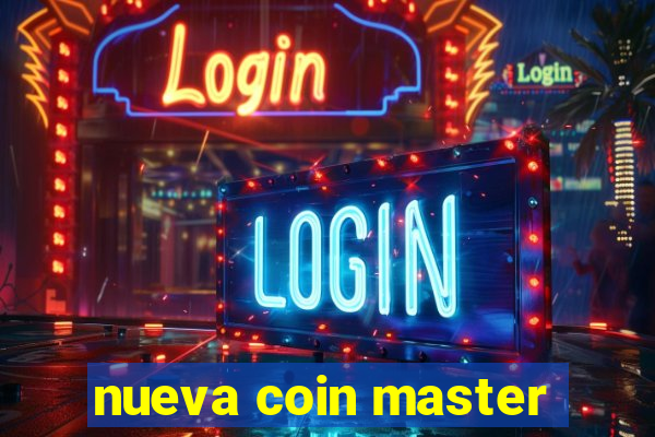 nueva coin master